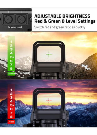 Adjustable brightness red & green 8 level settings of the red dot sight