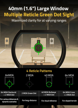 40mm (1.6") Large Window - Multiple Reticle Green Dot Sight
